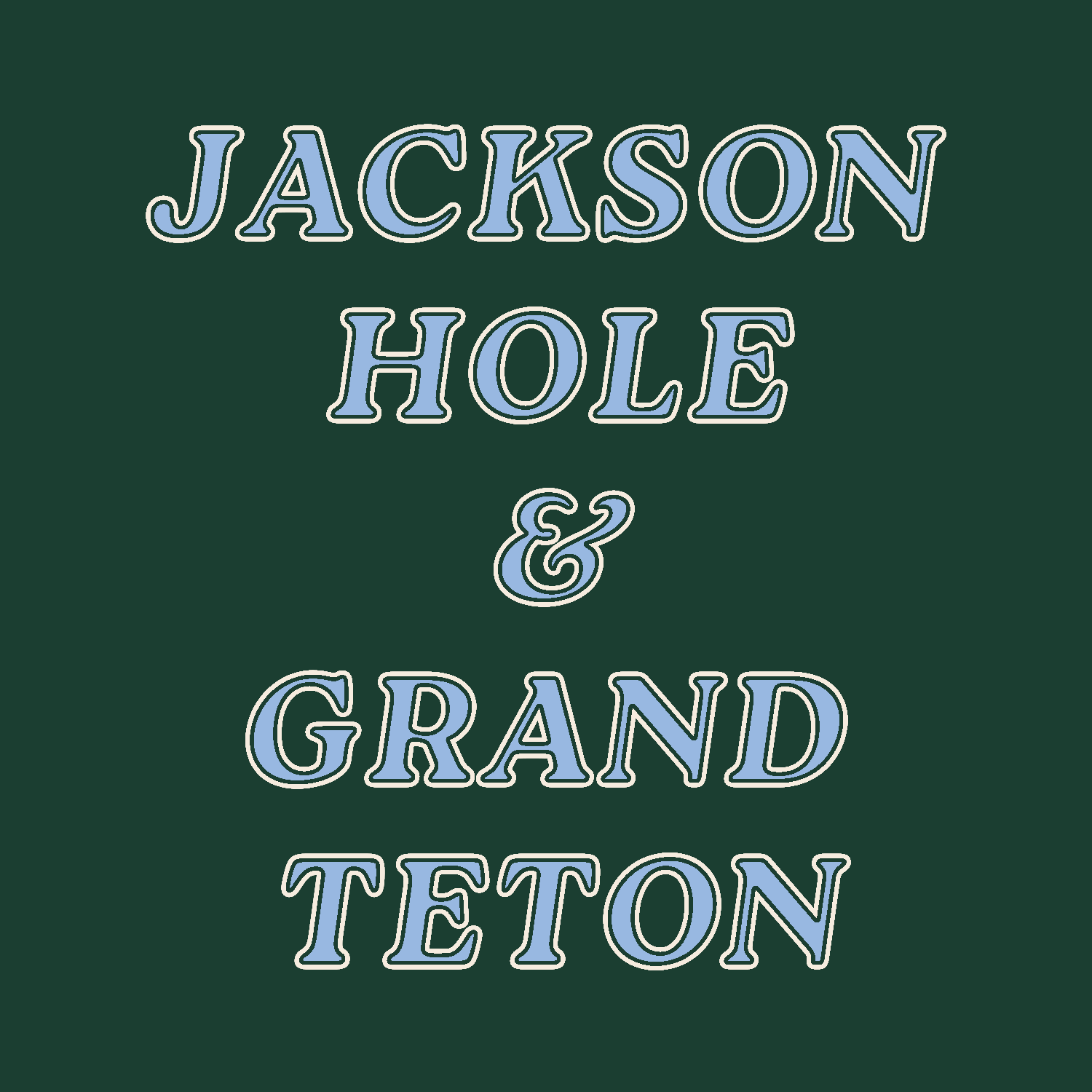 Jackson Hole & Grand Teton Collectibles